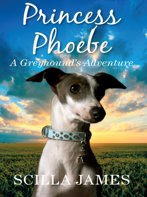 Title details for Princess Phoebe by Scilla James - Available